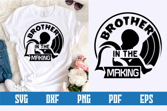 Brother in the Making SVG Design Guide