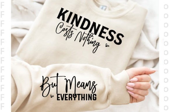 Evaluating the Kindness Costs Nothing Sleeve T-Shirt: Fit, Message, and Material Tradeoffs