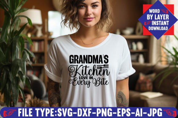 Grandma’s Kitchen Love in Every Bite SVG: Crafting Nostalgia Through Digital Design
