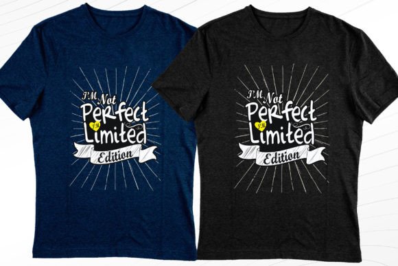 I'm Limited Edition Classy T-Shirt Design