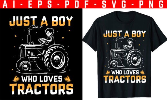 Just a Boy Who Loves Tractors T-Shirt Guide